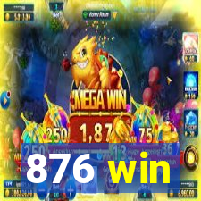 876 win